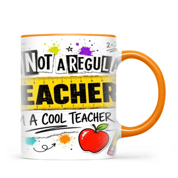 I'm Not a Regular Teacher, I'm a Cool Teacher Mug, view 11