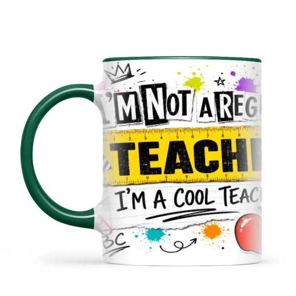 I'm Not a Regular Teacher, I'm a Cool Teacher Mug, view 19