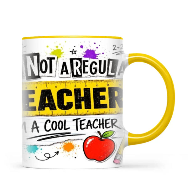 I'm Not a Regular Teacher, I'm a Cool Teacher Mug, view 17
