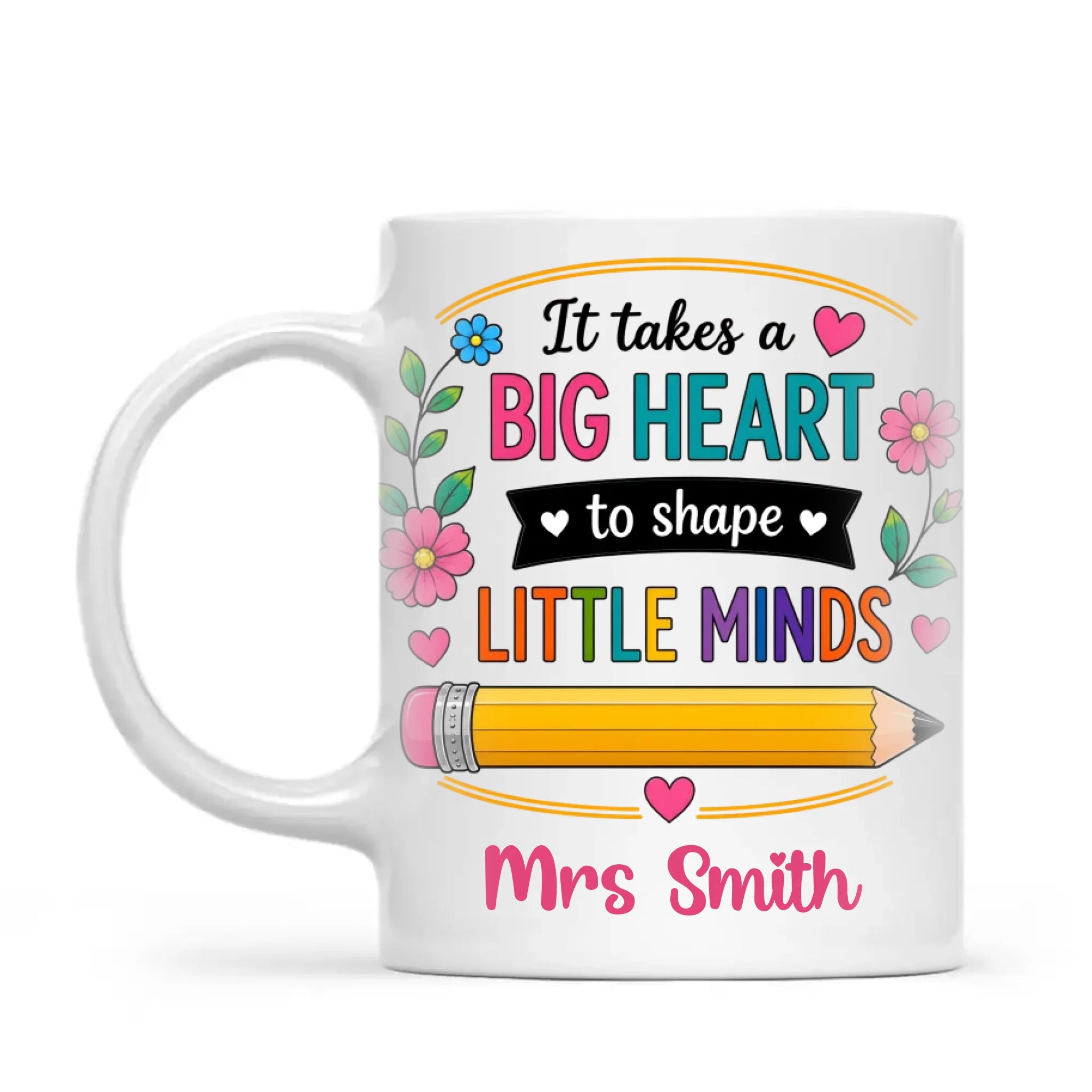 Personalised It Takes a Big Heart Teacher Mug