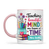 Personalised Teaching Beautiful Minds Teacher Mug, view 13
