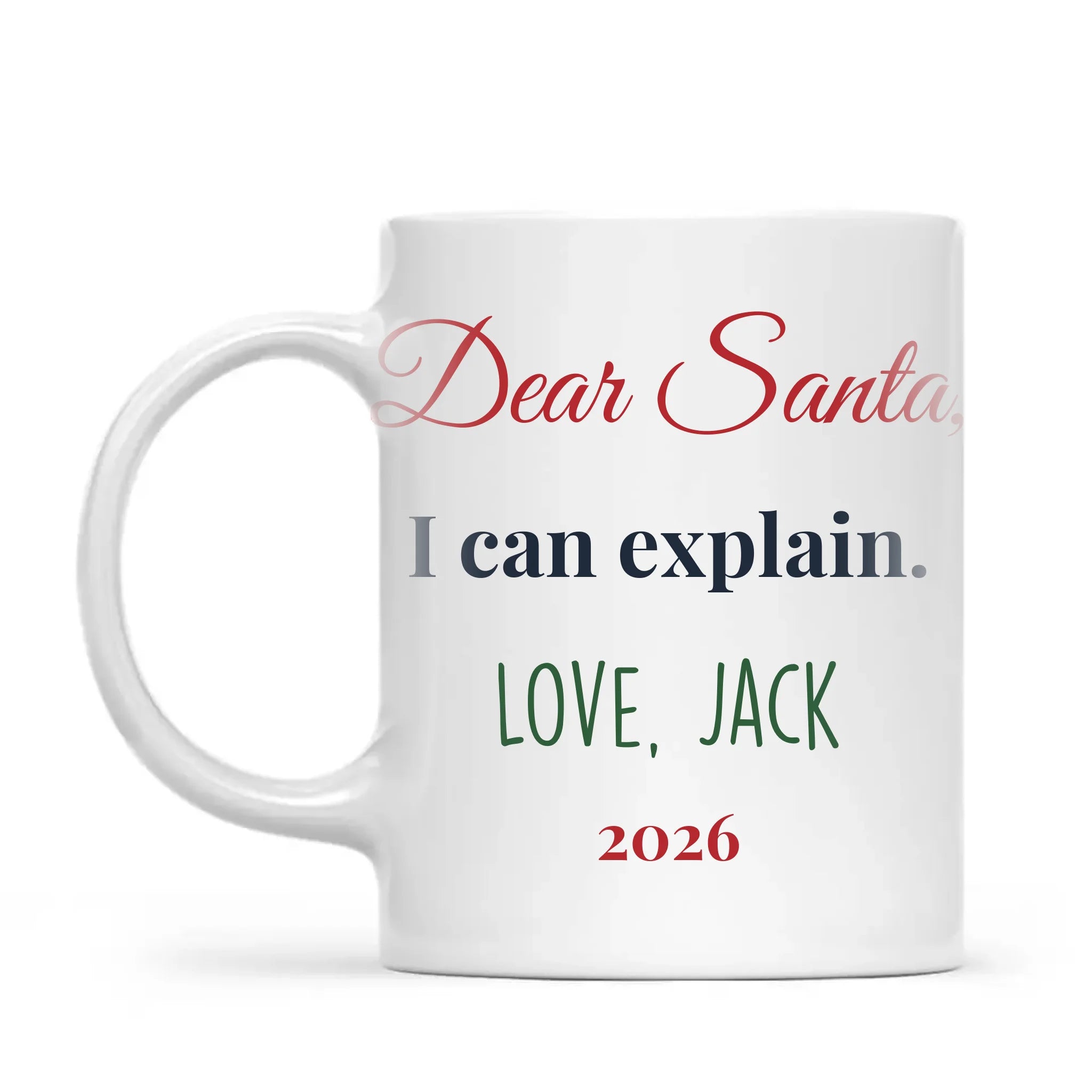 Personalised Dear Santa I Can Explain Mug