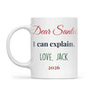 Personalised Dear Santa I Can Explain Mug