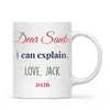 Personalised Dear Santa I Can Explain Mug, view 2