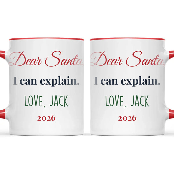 Personalised Dear Santa I Can Explain Mug, view 6