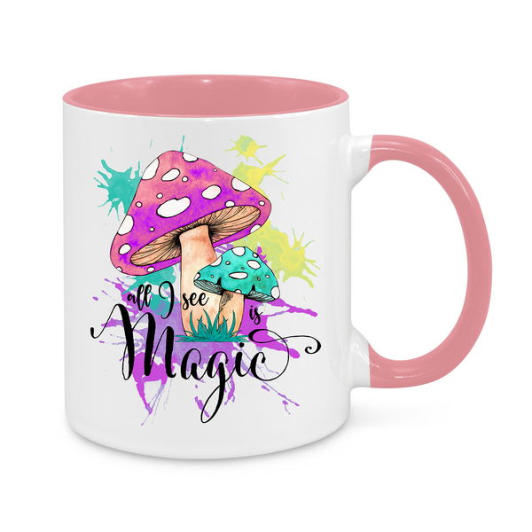 All I See is Magic Mug – Colourful Watercolor Mushroom Coffee Cup for Dreamers & Nature Lovers