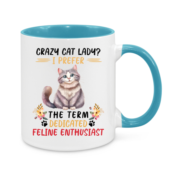 Funny Cat Mug – "Crazy Cat Lady? I Prefer Dedicated Feline Enthusiast" – 11oz Coffee Cup for Cat Lovers & Pet Owners