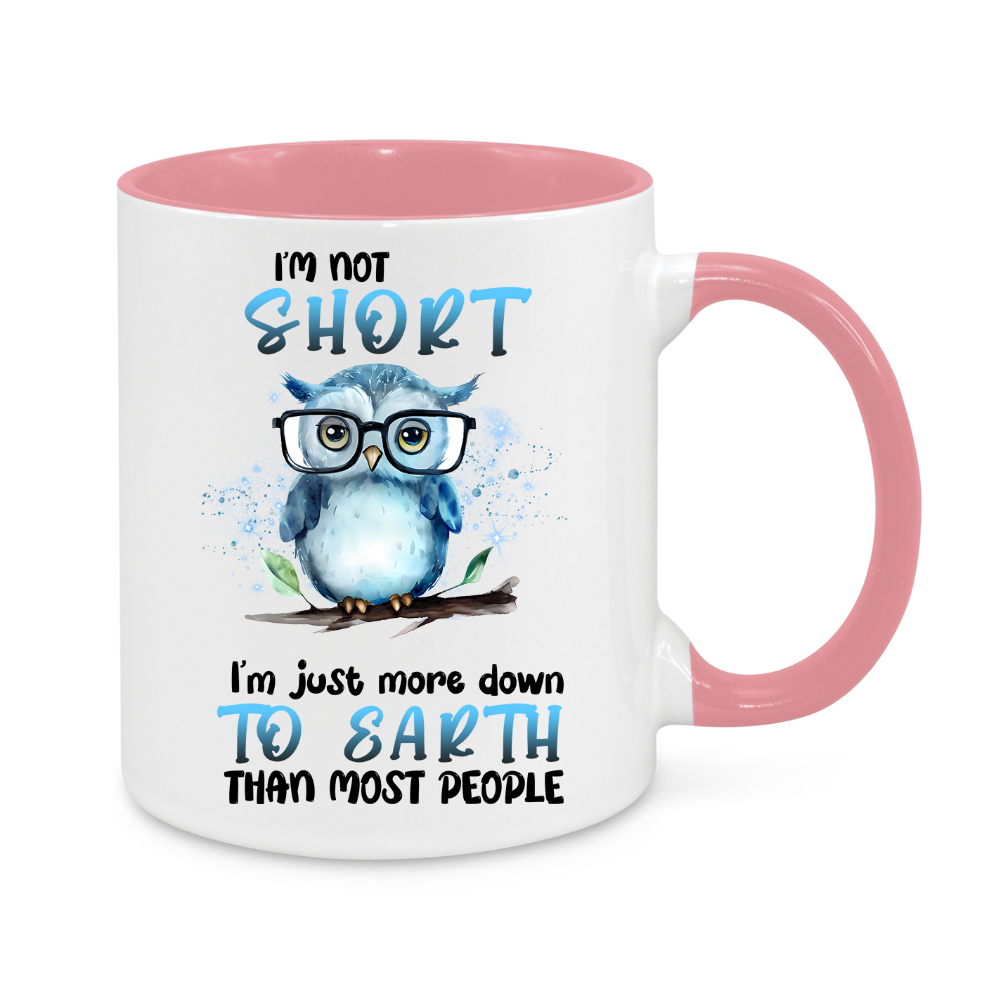 I’m Not Short – Funny Owl Mug | Cute & Humorous 11oz Coffee Cup