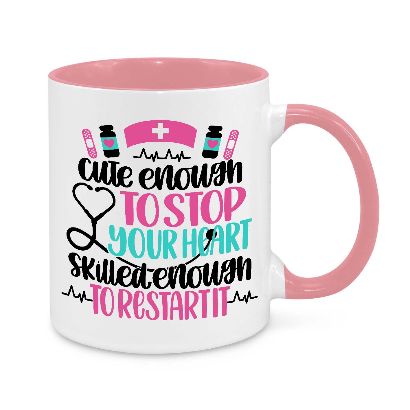 Funny Nurse Mug - 11oz Personalised Coffee Cup - Cute Enough to Stop Your Heart Skilled Enough to Restart It - Novelty Nurse Appreciation Gift - Healthcare Worker Mug