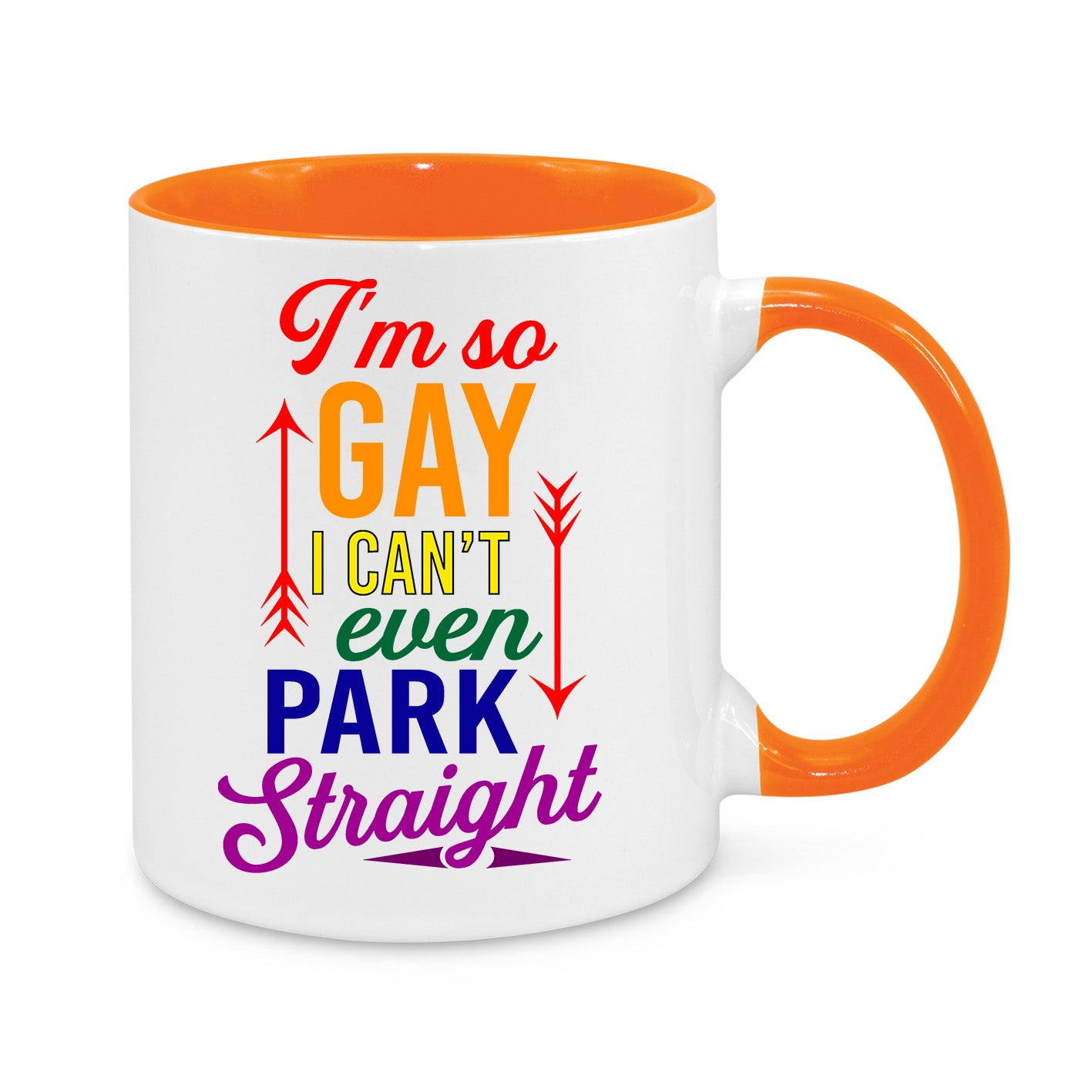 I'm So Gay I Can't Even Park Straight Mug – Funny LGBTQ+ Pride Coffee Cup
