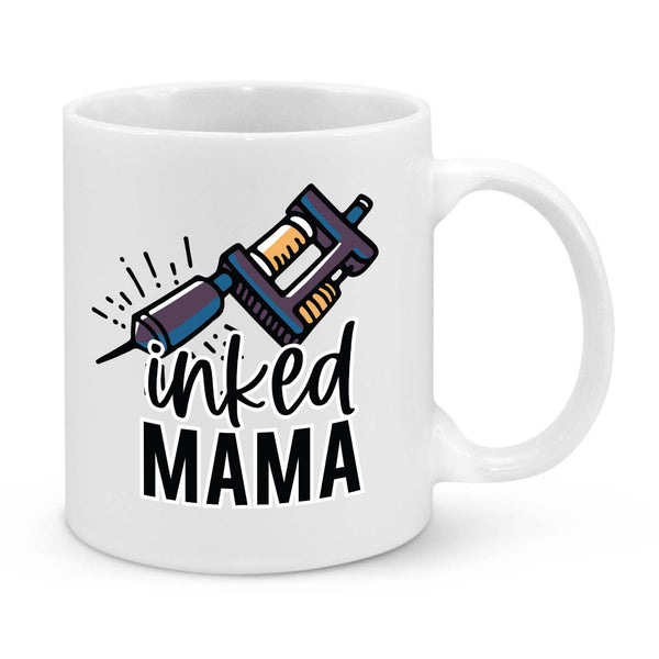 "Inked Mama" Mug – Tattooed Mom Coffee Cup