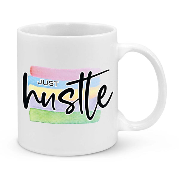 Just Hustle Mug – Motivational Coffee Cup for Go-Getters & Entrepreneurs
