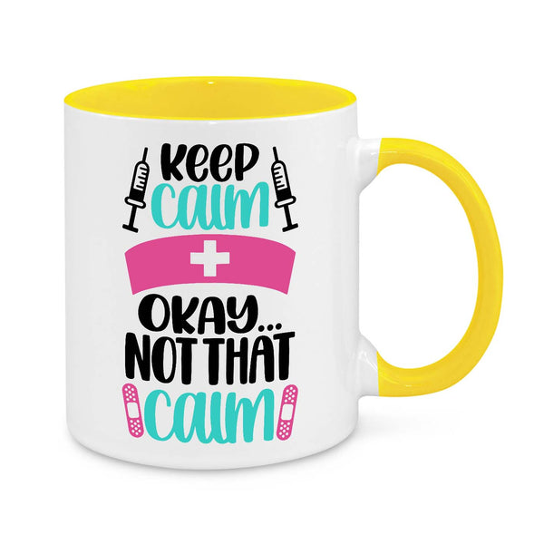 Funny Nurse Mug - 11oz Novelty Coffee Cup - Keep Calm Okay Not That Calm - Humorous Nurse Gift - Personalised Nurse Appreciation Mug