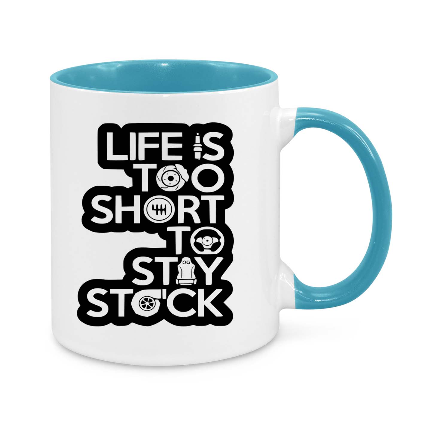 Life Is Too Short to Stay Stock Novelty Mug