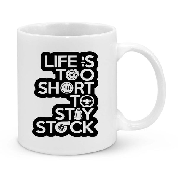 "Life Is Too Short to Stay Stock" JDM Enthusiast Mug – Perfect for Car Modders & Gearheads!
