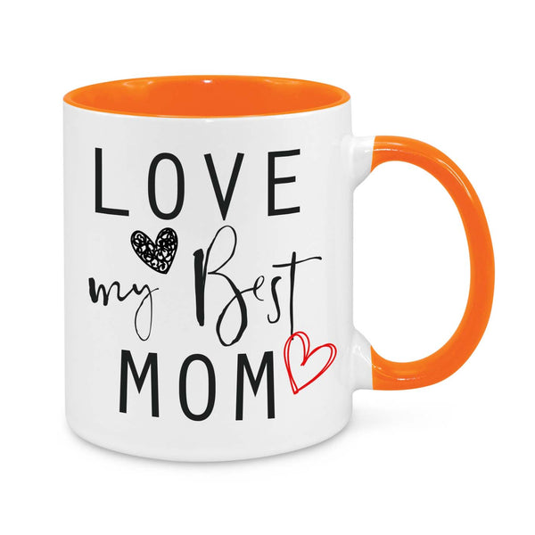 Love My Best Mom Novelty Mug