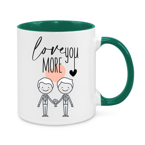 Love You More Mug – Cute Same-Sex Couple Gift – Romantic LGBTQ+ Coffee Cup