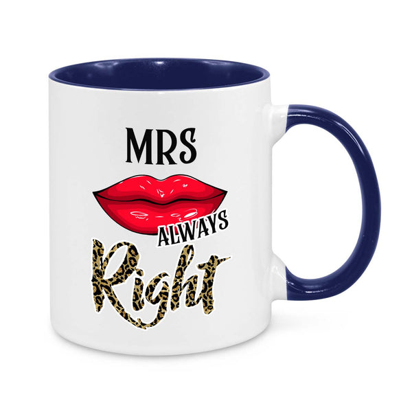 "Mrs. Always Right" Funny Mug – The Ultimate Wife Gift!
