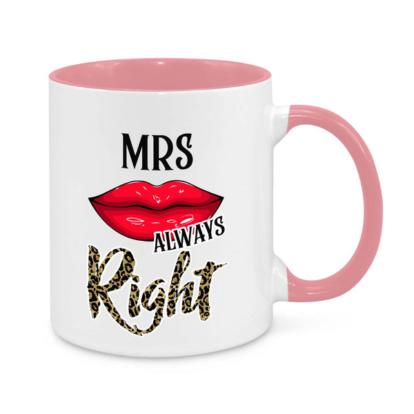 "Mrs. Always Right" Funny Mug – The Ultimate Wife Gift!