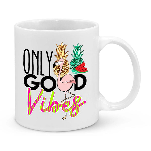 Only Good Vibes Novelty Mug