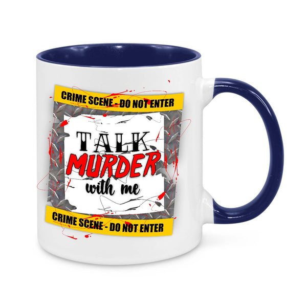 "Talk Murder With Me" True Crime Coffee Mug – A Must-Have for Crime Junkies!