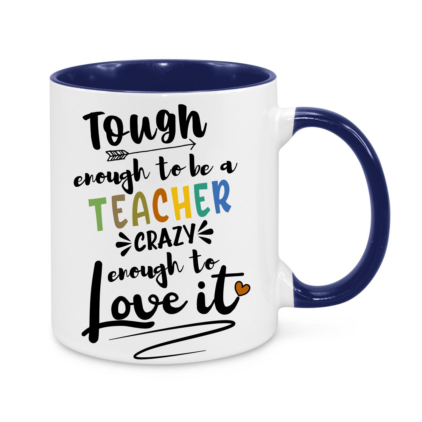 Tough Enough to Be a Teacher Mug - Funny & Inspiring Gift for Teachers