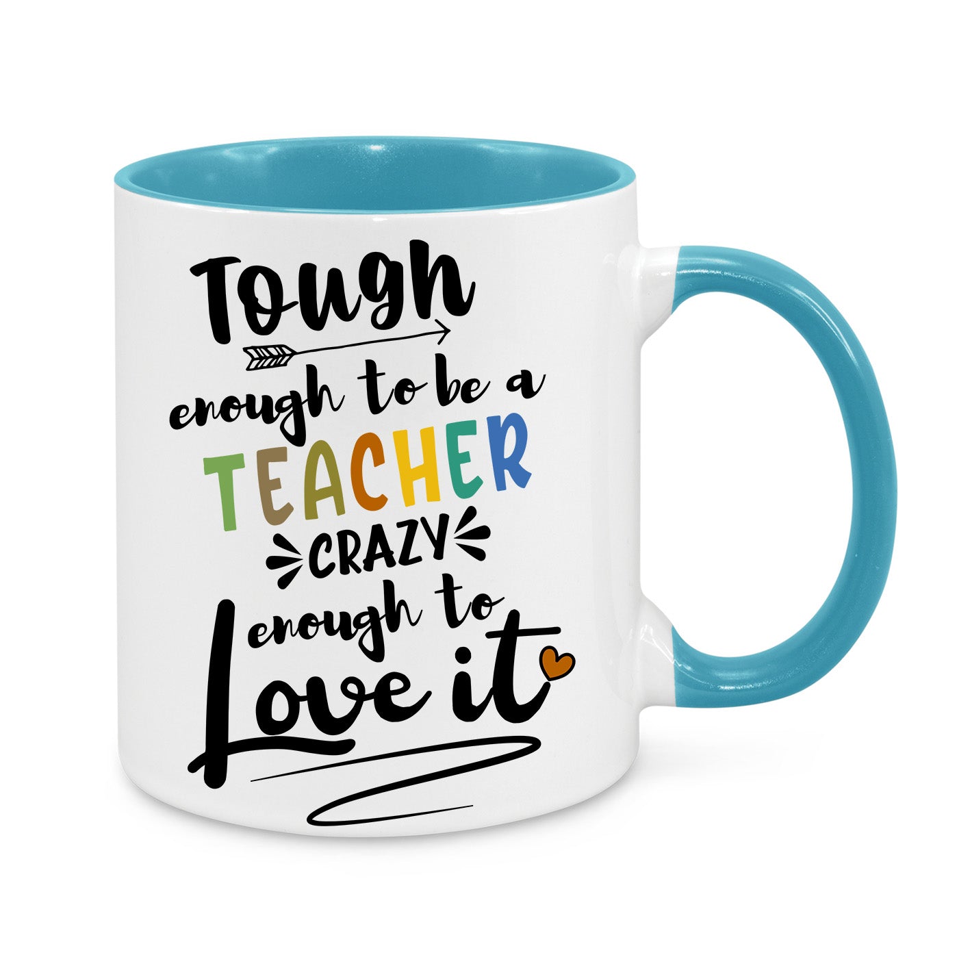 Tough Enough to Be a Teacher Mug - Funny & Inspiring Gift for Teachers