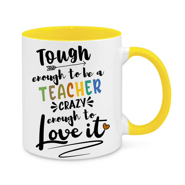 Tough Enough to Be a Teacher Mug - Funny & Inspiring Gift for Teachers