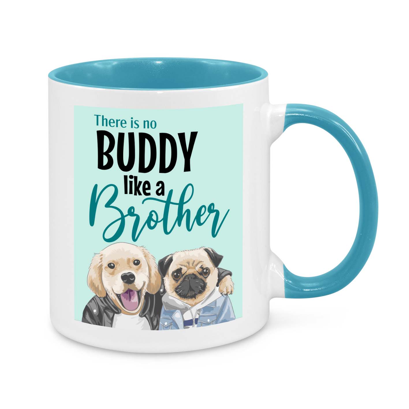 Buddy Like a Brother Mug – Cute Dog-Themed Gift for Brothers & Best Friends