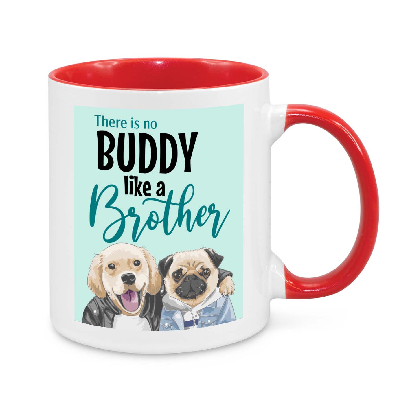 Buddy Like a Brother Mug – Cute Dog-Themed Gift for Brothers & Best Friends