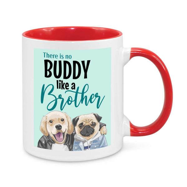 Buddy Like a Brother Mug – Cute Dog-Themed Gift for Brothers & Best Friends
