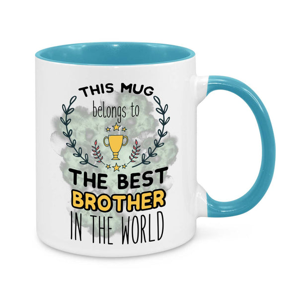 This Mug Belongs to The Best Brother in The World Novelty Mug