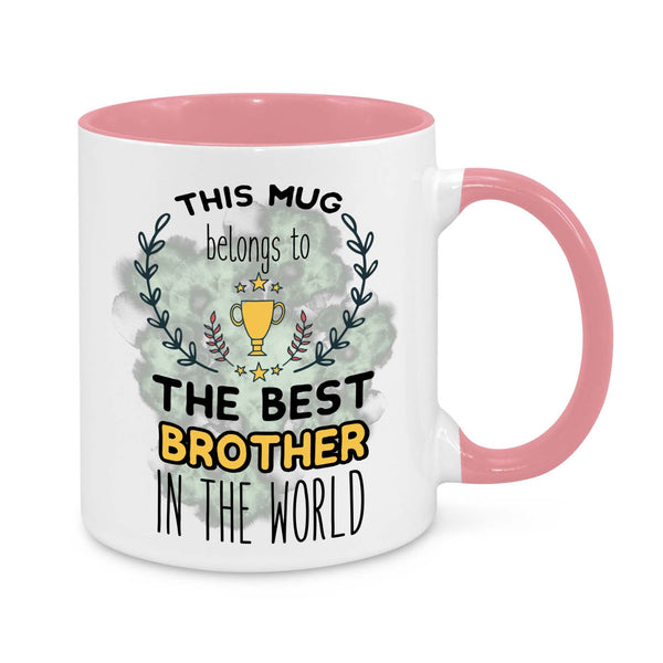 This Mug Belongs to The Best Brother in The World Novelty Mug