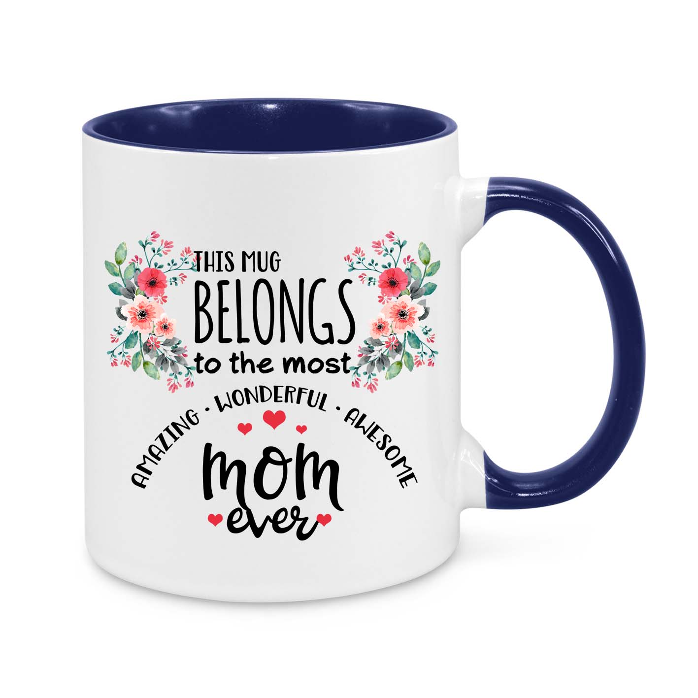 This Mug Belongs to the Most Amazing Mum Ever – Floral Coffee Cup Gift for Mum