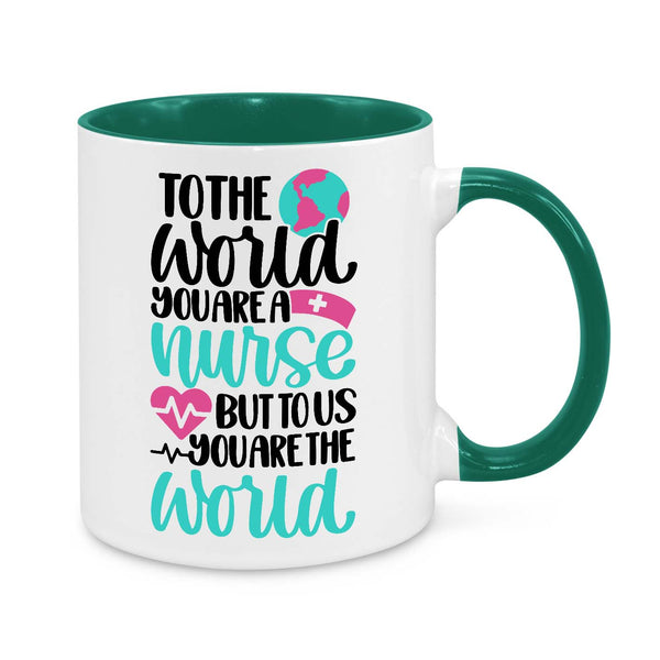 Personalised Nurse Appreciation Mug - 11oz Custom Nurse Gift - To The World You Are A Nurse But To Us You Are The World - Thank You Gift for Nurses - Novelty Nurse Coffee Cup