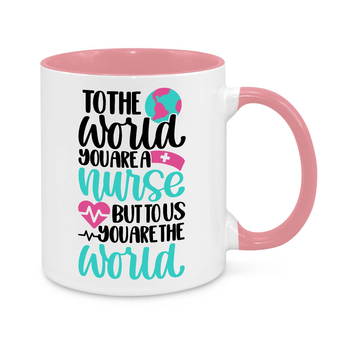 Personalised Nurse Appreciation Mug - 11oz Custom Nurse Gift - To The World You Are A Nurse But To Us You Are The World - Thank You Gift for Nurses - Novelty Nurse Coffee Cup