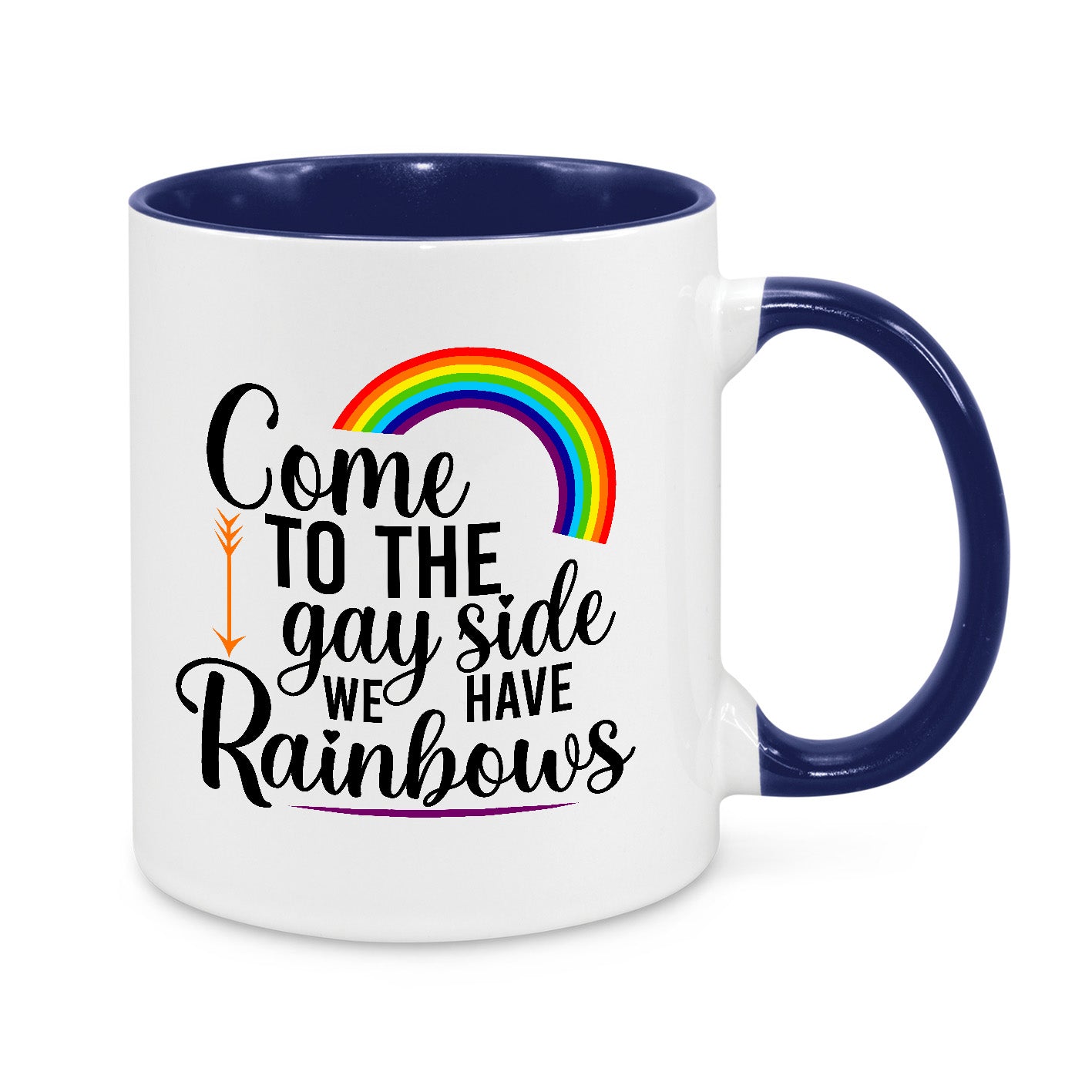 Come to the Gay Side Mug – Funny LGBTQ+ Pride Coffee Cup with Rainbow