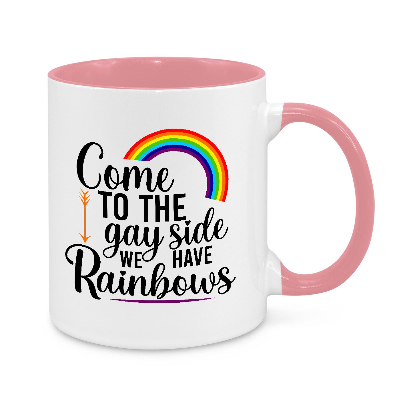 Come to the Gay Side Mug – Funny LGBTQ+ Pride Coffee Cup with Rainbow