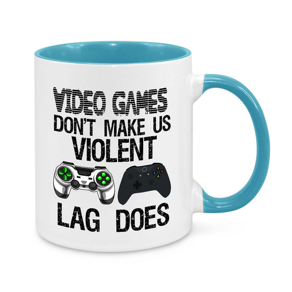 Funny Gamer Mug – "Video Games Don’t Make Us Violent, Lag Does" | Perfect Gift for Gamers & Streamers