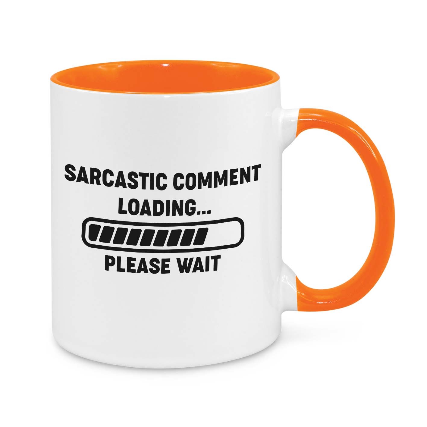 Funny Sarcastic Coffee Mug – 