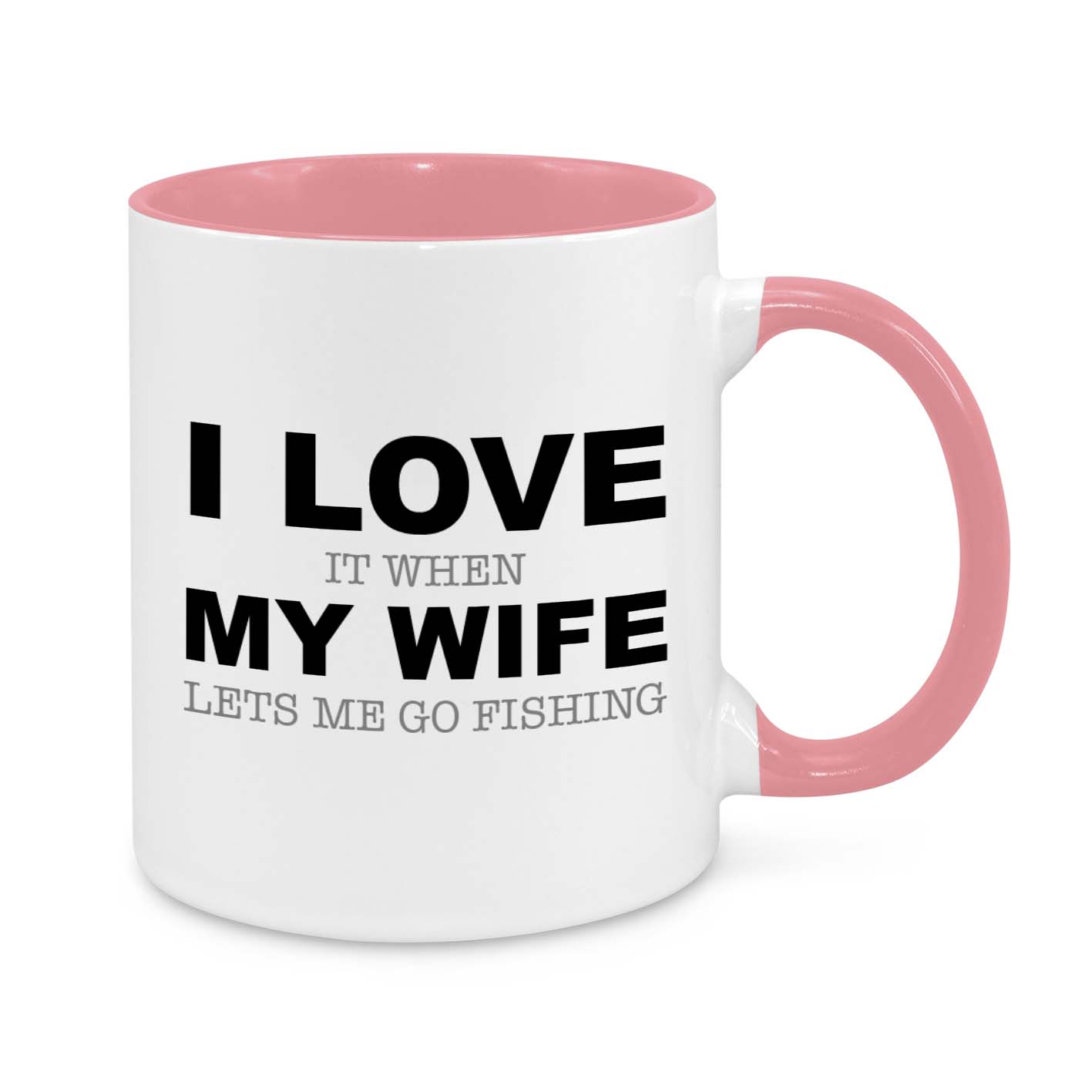 Funny Fishing Coffee Mug for Men - I Love It When My Wife Lets Me Go Fishing - Gift for Husband