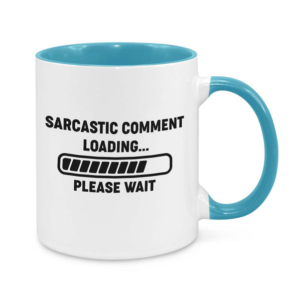 Sarcastic Comment Loading Novelty Mug