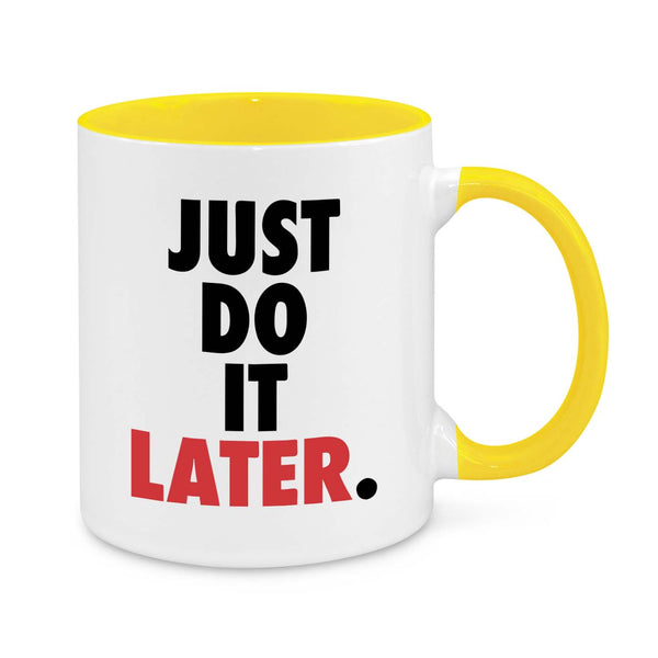 "Just Do It Later" Funny Coffee Mug – Procrastination & Lazy Motivation Gift for Work, Students, and Home