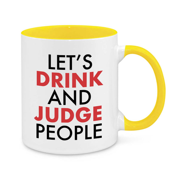 Funny Coffee Mug – "Let’s Drink and Judge People" | Sarcastic Gift for Friends, Wine Lovers & Gossip Queens