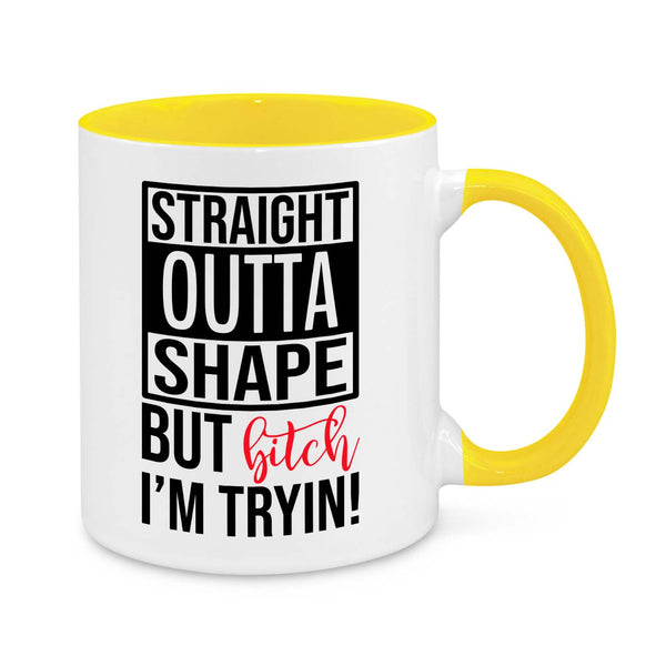 Funny Fitness Motivation Mug – Straight Outta Shape But I’m Tryin’ – 11oz Two-Tone Coffee Cup