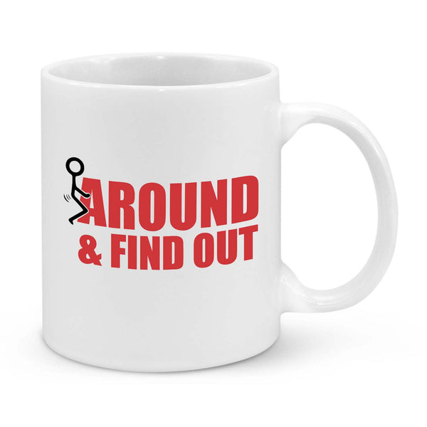 F Around and Find Out Novelty Mug